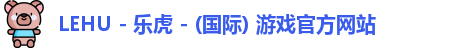 lehu乐虎国际